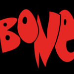 Netflix announces Famous comic series 'Bone's an animated TV version