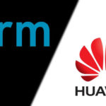 ARM Will To Continue License Chip Technology To Huawei, Report ARM Will To Continue License Chip Technology To Huawei, Report