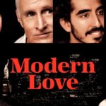 Update on Renewed Modern Love Season 2: Rom-Com Anthology Series Update on Renewed Modern Love Season 2: Rom-Com Anthology Series