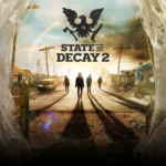 State of Decay 2 Game to be Launched Next Year on Steam: Details Inside