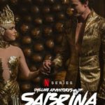 Chilling adventure of sabrina season 3 date of release, cast, trailor, is any plan for season 4?