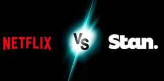 Stan Vs Netflix – Which Streaming Service is Best for Australia? Streaming Service